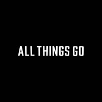Image of All Things Go