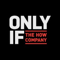 ONLY IF · The How Company logo