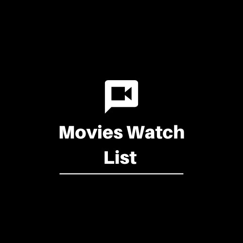 Movies Watch List