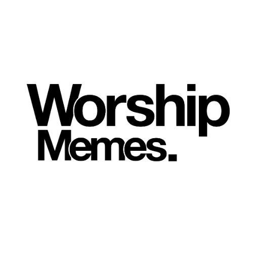 Contact Worship Memes