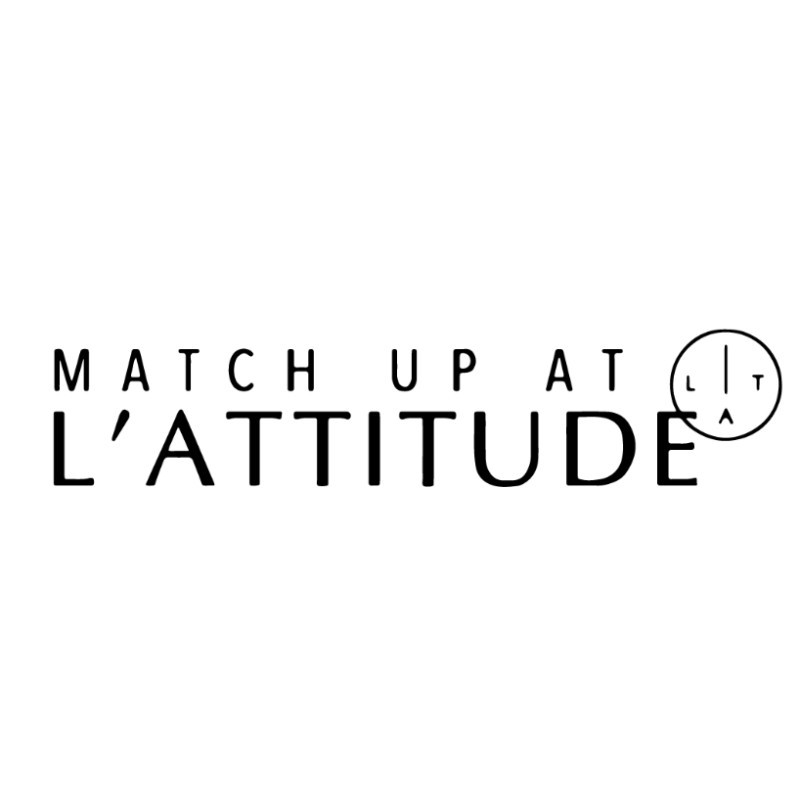 Match Up At L'attitude