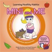 Mini Me: Learning Healthy Habits