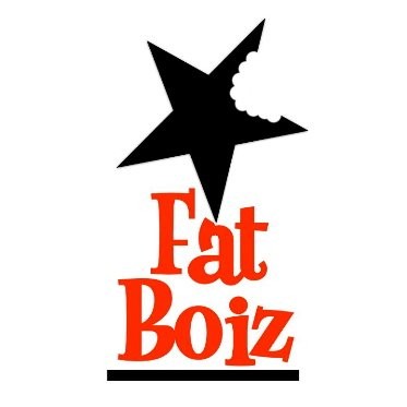 Image of Fat Boiz